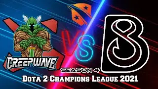 Creepwave vs B8 live stream. D2cl 2021 season 4 #dota2 #pro