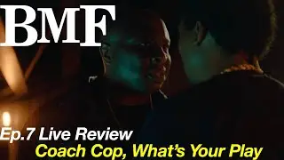 Bmf Season 1 Episode 7 Review - How Will They Deal With Lamar And Coach Cop's Move