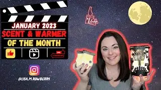 January Scent & Warmer of the Month