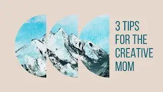 How Your Creative Side can THRIVE as a mom 🌸