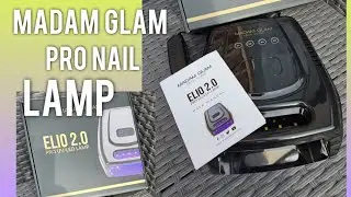 MUST HAVE NAIL PRODUCT 💅 Madam Glam Elio 2.0 Uv / Led Pro Nail Lamp