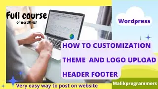 5 #themecustomization How to customize the website theme and header footer and logo upload