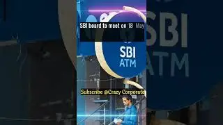 SBI board to meet on 18 May to consider financial results #youtubeshorts #ytshorts #shorts