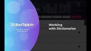 How to Correct Text-to-Speech  Errors with BotTalk Dictionaries