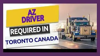 AZ  DRIVER REQUIRED IN CANADA| Driver Jobs in Toronto Canada #Torontojobs #jobsinToronto