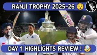 RANJI TROPHY 2025-26 🔥 | Day 1 | Highlights Match Review  | Ishan Kishan| Padikkal | Ruturaj | Bhrat