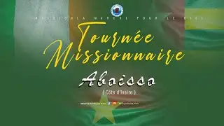 Tournée missionnaire  Aboisso  ( Côte d'Ivoir ) Jour 2