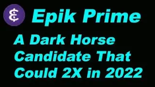 Epik Prime EPIK Coin Crypto Price Prediction 2022