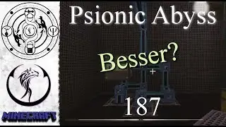 #⃣187 Kleine Verbesserungen - MINECRAFT PSIONIC ABYSS [deutsch]