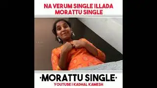 Morattu single whatsapp status