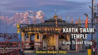 Kartik Swami Temple 🙏 Rudraprayag  | TRAVEL VLOGS | hemant bangari vlogs 