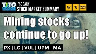 PX | LC | VUL | UPM | MA  STOCK MARKET SUMMARY APRIL 30 2021