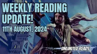 WEEKLY READING UPDATE | 11th August 2024 - lots to talk about!