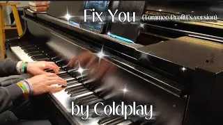 Fix You by Coldplay - epic piano cover 