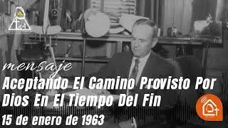 🎙️Aceptando El Camino Provisto Por Dios En El Tiempo Del Fin | Rev. William Marrion Branham