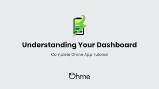Understanding Your Dashboard &ndash; Complete Ohme App Tutorial