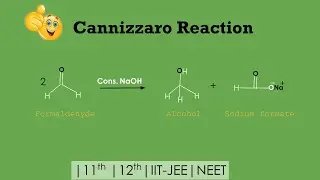 Cannizzaro reaction|| Best Trick 👌and Mechanism || IIT-JEE/NEET || ChemExplorer