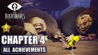 100% ACHIEVEMENTS Guide | Little Nightmares [Chapter 4]