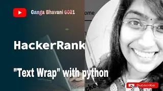Hackerrank on Python With Text Wrap