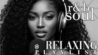 【R&B Soul】Late Night Chill Flow &ndash; Deep Soul Beats & Soft R&B Vocals for Relaxing Evenings