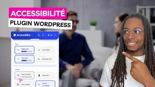 Comment rendre son site WordPress Accessible ? (Tuto Plugin Ally)