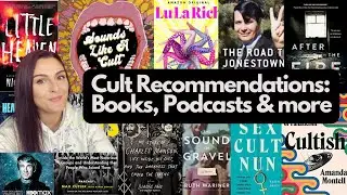 📚💀All About Cults📚💀 Part 2: Book, Podcast & Documentary Recommendations