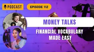 Money Talks: Financial Vocabulary Made Easy 🌱💥☀️🌈