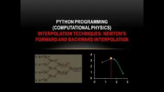 Python 19-Numerical methods-Newton's forward and backward interpolation methods