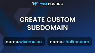 How To Create a Custom Subdomain on WiseHosting
