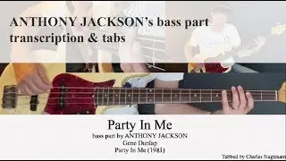 PARTY IN ME -1960 Fender Jazz Bass RI MIJ - transcription & tabs - Anthony Jackson -sheet music