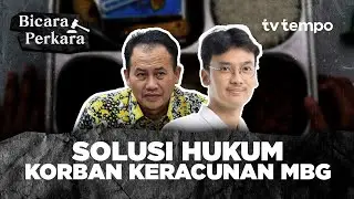 Potensi Pidana Keracunan MBG | Bicara Perkara