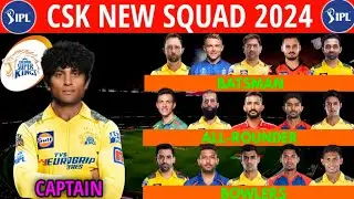 IPL 2024 - Chennai Super Kings New Squad | CSK Team 2024 Players List | CSK Squad 2024