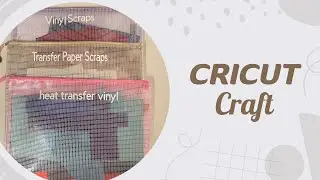 EP 60 Labeling My Vinyl and HTV Scrap Storage Bags Cricut Craft