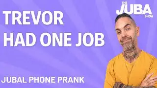 Trevor Had One Job - The Jubal Show&rsquo;s Phone Prank Call