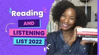Reading and Listening List 2022