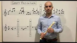 C&oacute;mo tocar Gravity falls en flauta dulce, Gravity falls on FLUTE recorder notes