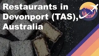 Restaurants in Devonport (TAS), Australia