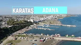 Adana Karataş Havadan Görünümü, Drone Çekimi