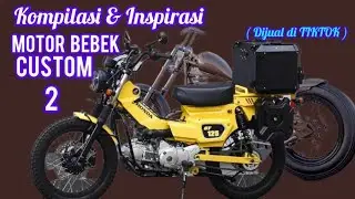 Kompilasi & Inspirasi MOTOR BEBEK CUSTOM 2  ( Dijual di TIKTOK )