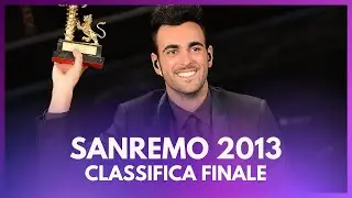 Sanremo 2013 - Tutte le canzoni in gara - Classifica finale