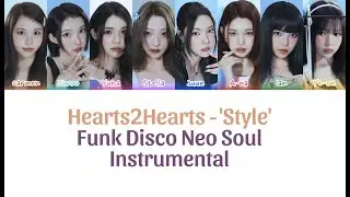 Hearts2Hearts (하츠투하츠) - Style Funk Disco Neo Soul Instrumental Cover
