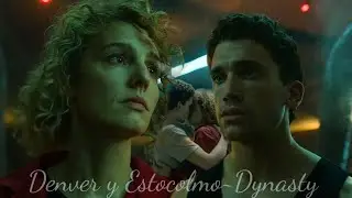 Denver y Estocolmo~Dynasty