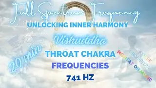 Assertiveness  Throat chakra cleansing 741 Healing Music | Deep Relaxation