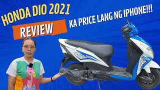 Honda Dio 2021 Review - Napaka Sulit na Motor na Pwede Mabili | Ka Presyo lang ng Iphone!!! |