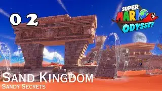 Super Mario Odyssey - Story Episode 2: Sandy Secrets
