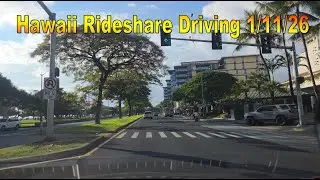 Hawaii Rideshare Driving 1/11/26 in Honolulu, Oahu, Hawaii
