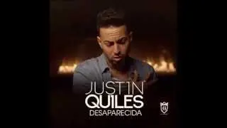 Justin Quiles - Desaparecida