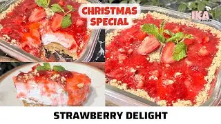 Strawberry Delight Dessert Recipe | No Bake Strawberry Delight | Christmas Special Strawberry Deligh