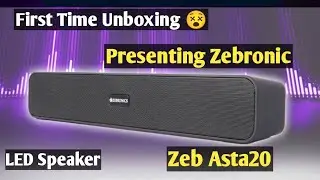 Zebronic Zeb Astra20 LED speaker  kya sound he yaar.. 😶&zwj;🌫😳😵