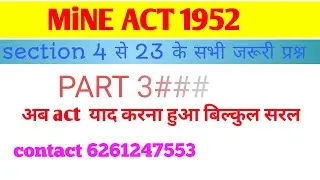 mine act 1952 || section 4 to 23 complete mcq